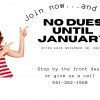 No Dues until January 2025!